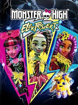 Monster High: Electrified [Version française]