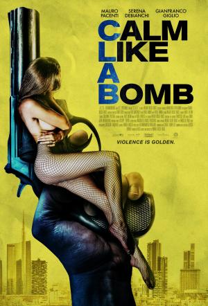 Calm Like a Bomb [Indonesian]