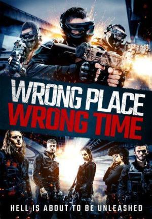 Wrong Place, Wrong Time [Hindi]