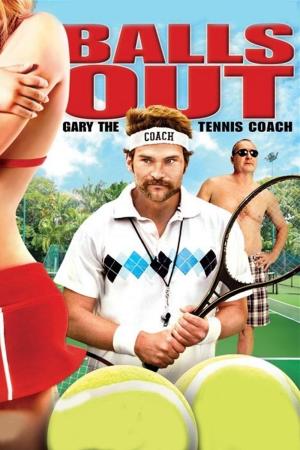 Balls Out: Gary the Tennis Coach [Version française]
