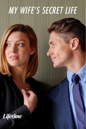 My Wife's Secret Life [Russian]