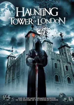 The Haunting of the Tower of London [Version française]