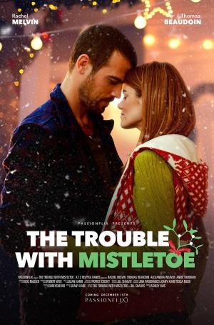 The Trouble with Mistletoe [Russian]