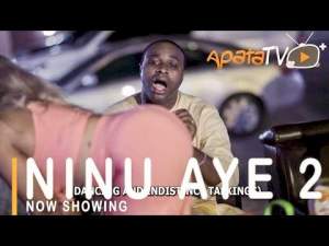 Ninu Aye 2