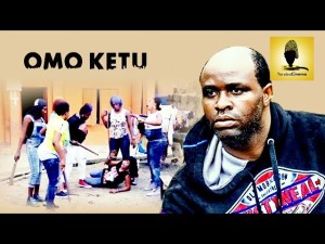 OMO KETU