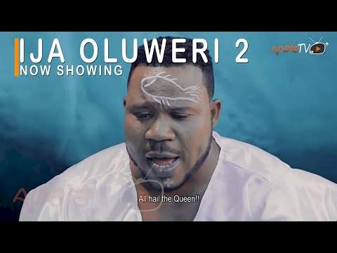 Ija Oluweri 2