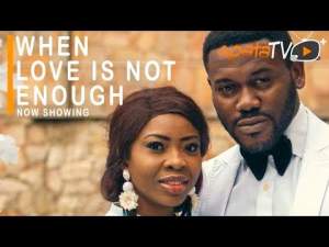 When Love Is Not Enough