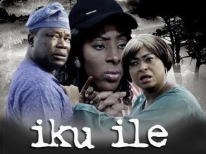 Iku Ile - [Starr. Ronke Ojo & Aina Gold]
