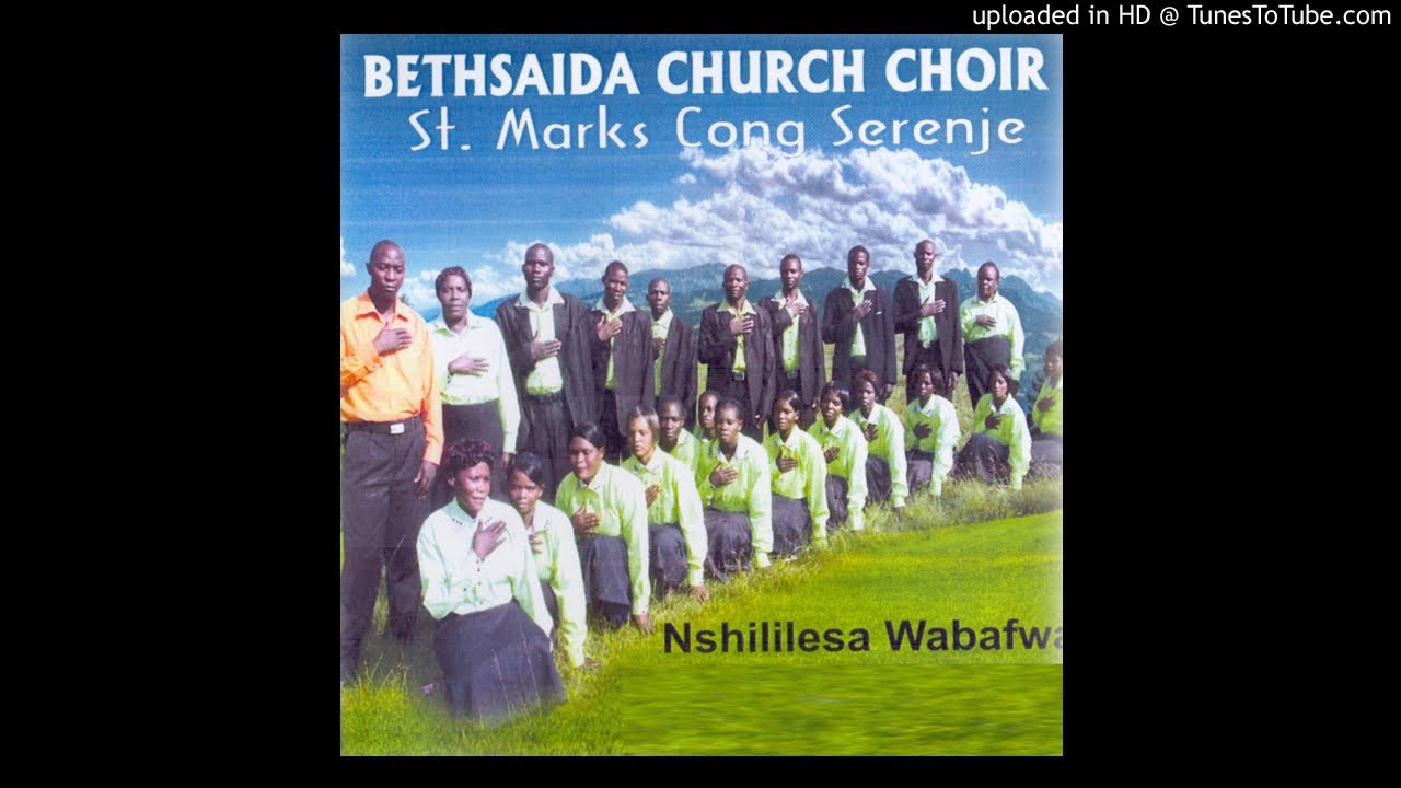 Bethsaida Church Choir St Marks Cong Serenje - Tyaya Nomba (Official Audio)