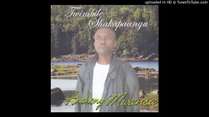 Anthony Mwansa - Ubukulu Bwenu (Official Audio)