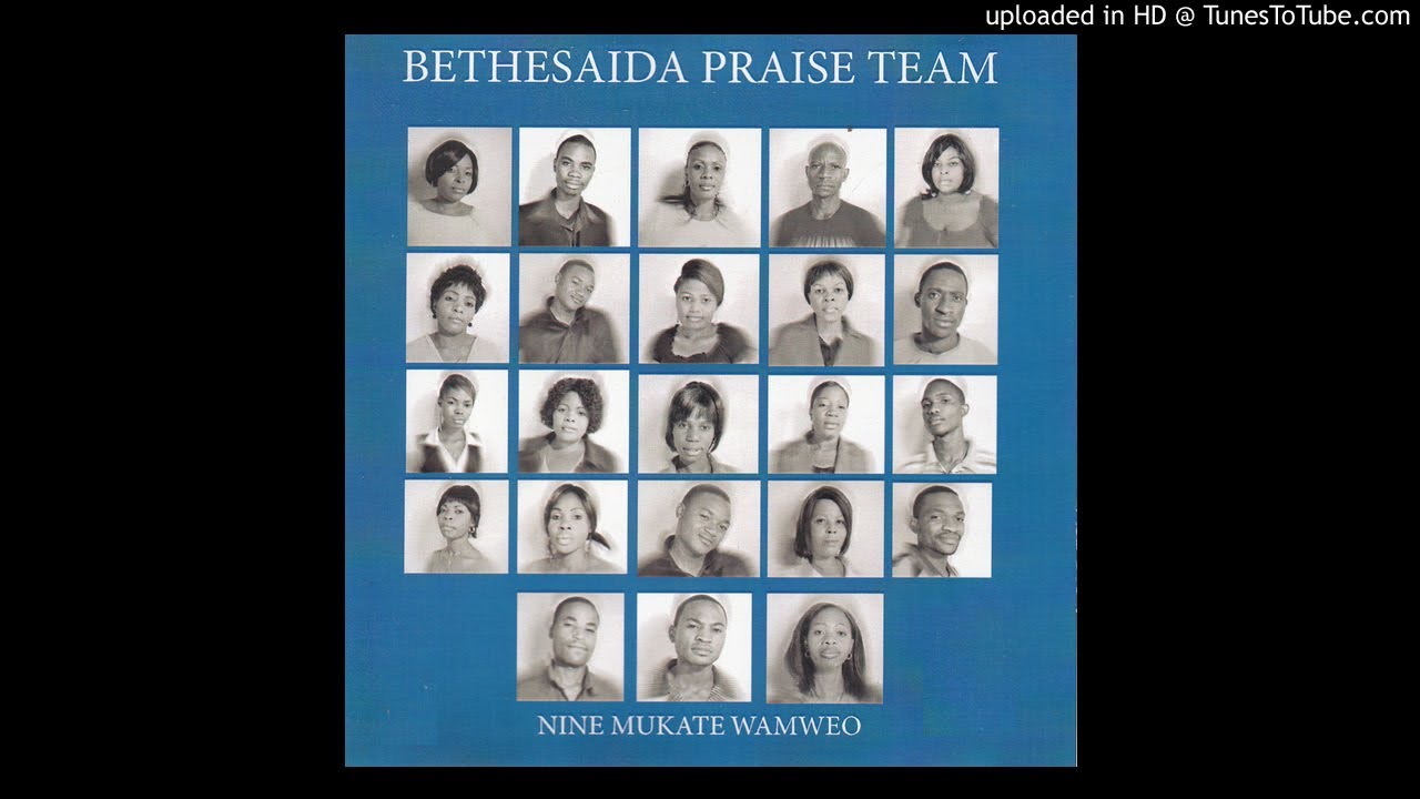 Bethesaida Praise Team - Twaleta Amalumbo (Official Audio)