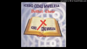 Bethel Choir - Chinsi Nalamuchitila (Official Audio)