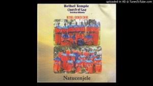Bethel Temple Church Of God World Mission Chililabombwe Bethel Church Choir - Cakupapa