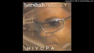 Bershah Rodney - Nikuluse Lyenu (Official Audio)