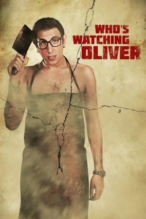 Who's Watching Oliver [Version française]