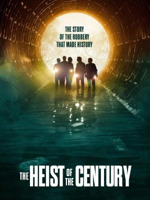 The Heist of the Century [Hindi]
