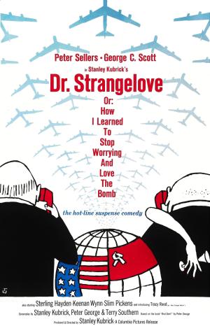 Dr. Strangelove or: How I Learned to Stop Worrying and Love the Bomb [Version française]