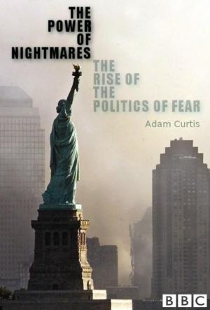 The Power of Nightmares [Version française]