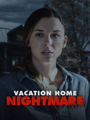 Vacation Home Nightmare [Version française]