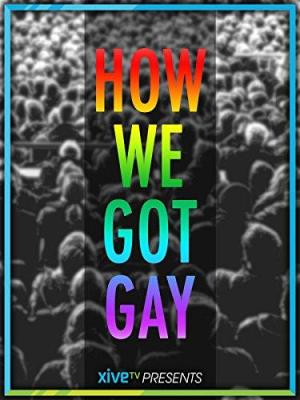 How We Got Gay [Version française]