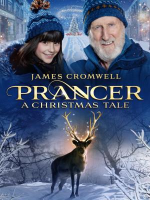 Prancer: A Christmas Tale [Version française]