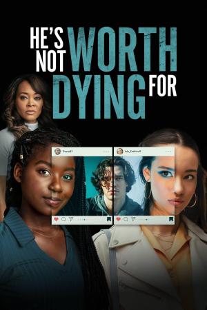 He's Not Worth Dying For [Version française]