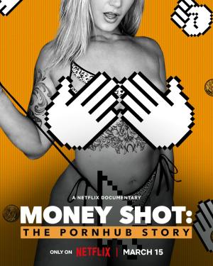 Money Shot: The Pornhub Story [Hindi]
