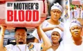 My Mother's Blood