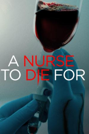 A Nurse to Die For [Version française]