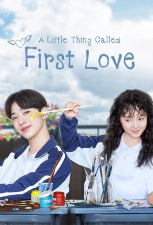 A Little Thing Called First Love [Indonesian]