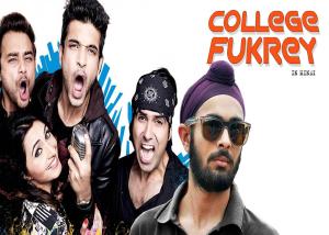 College Fukrey [Hindi]