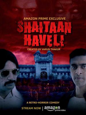 Shaitaan Haveli [Hindi]