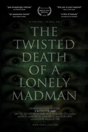 The Twisted Death of a Lonely Madman [Russian]