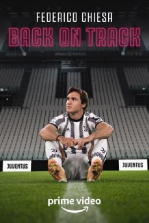 Federico Chiesa - Back on Track [Version française]