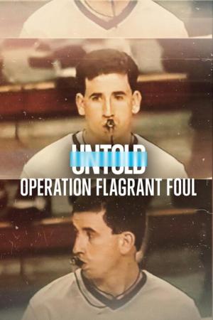 Untold: Operation Flagrant Foul [ترجمة عربية]