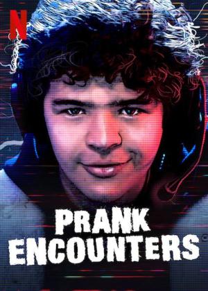 Prank Encounters [Version française] S1-S2