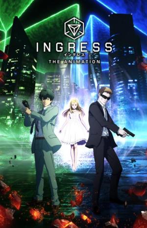 Ingress: The Animation [Version française]