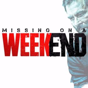 Missing on a Weekend [Hindi]