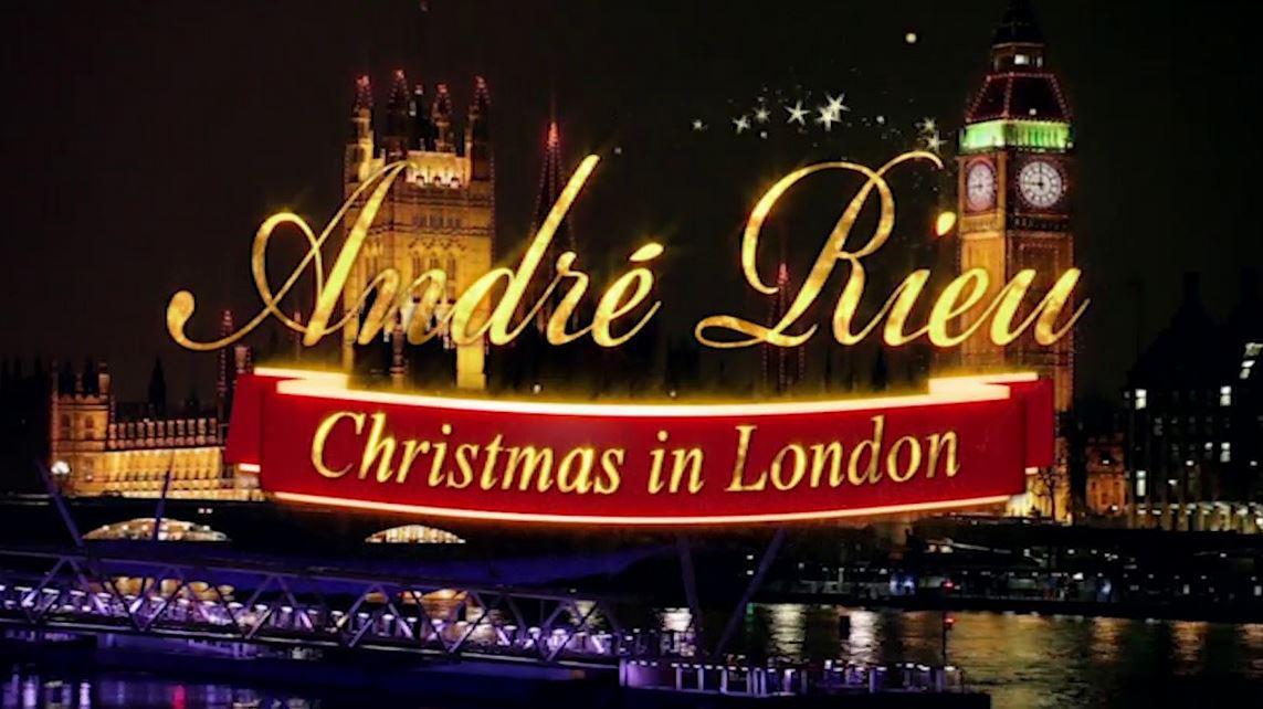 André Rieu: Christmas in London