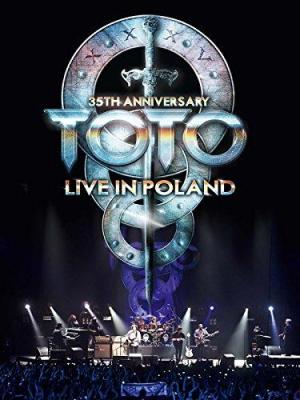 Toto: 35th Anniversary Tour Live in Poland [Version française]