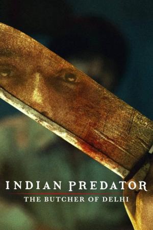 Indian Predator: The Butcher of Delhi [ترجمة عربية]