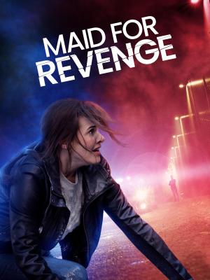 Maid for Revenge [ترجمة عربية]