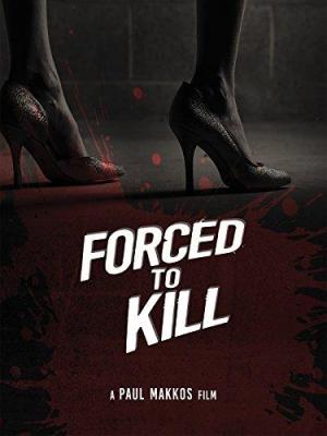 Forced to Kill [Russian]