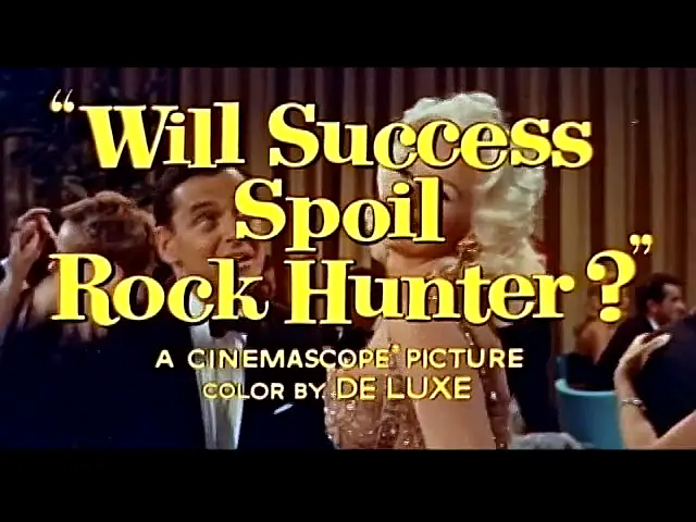 Will Success Spoil Rock Hunter?