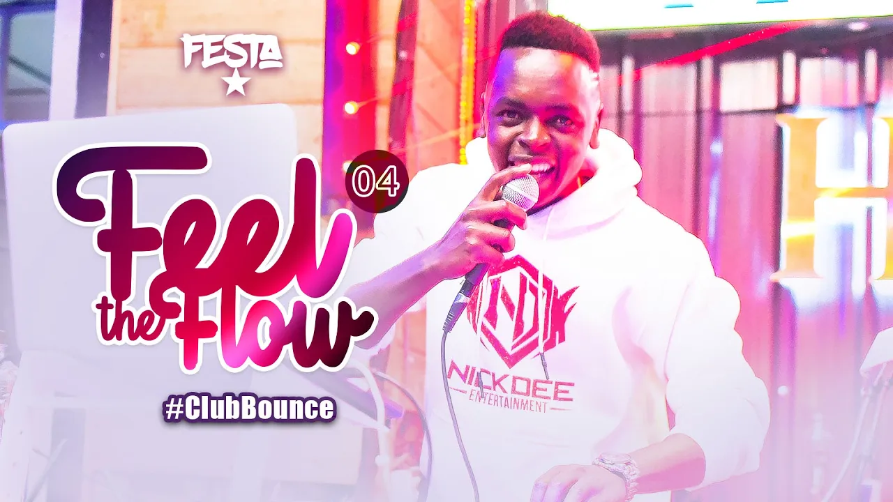FEEL THE FLOW BY FESTA 04 #ClubBounce