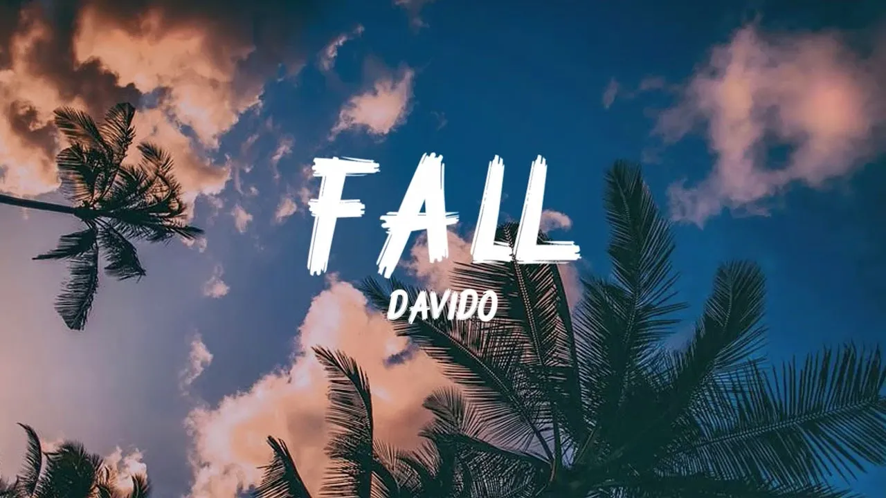 Davido - Fall (Lyrics)
