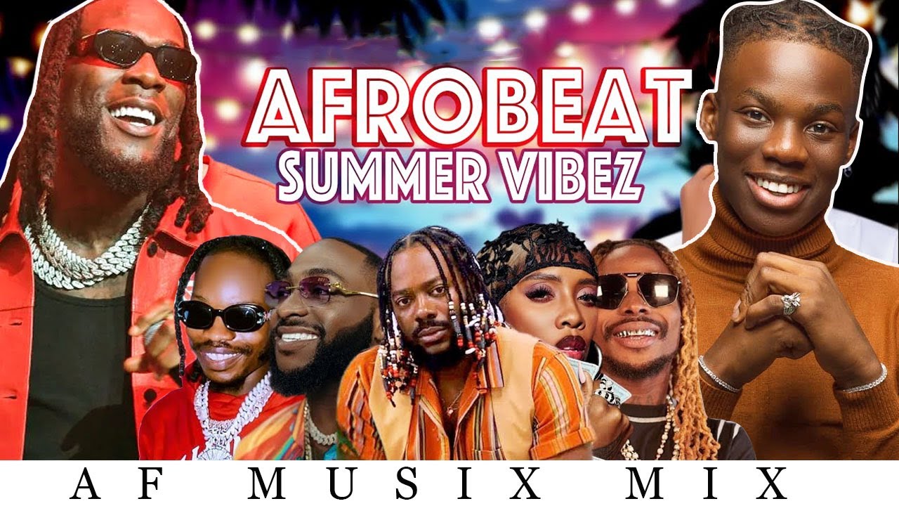 NEW AFROBEAT SUMMER VIBES l AFRODANCE MIX 2023 #BURNA BOY #ASAKE #REMA #RUSH #afrobeat