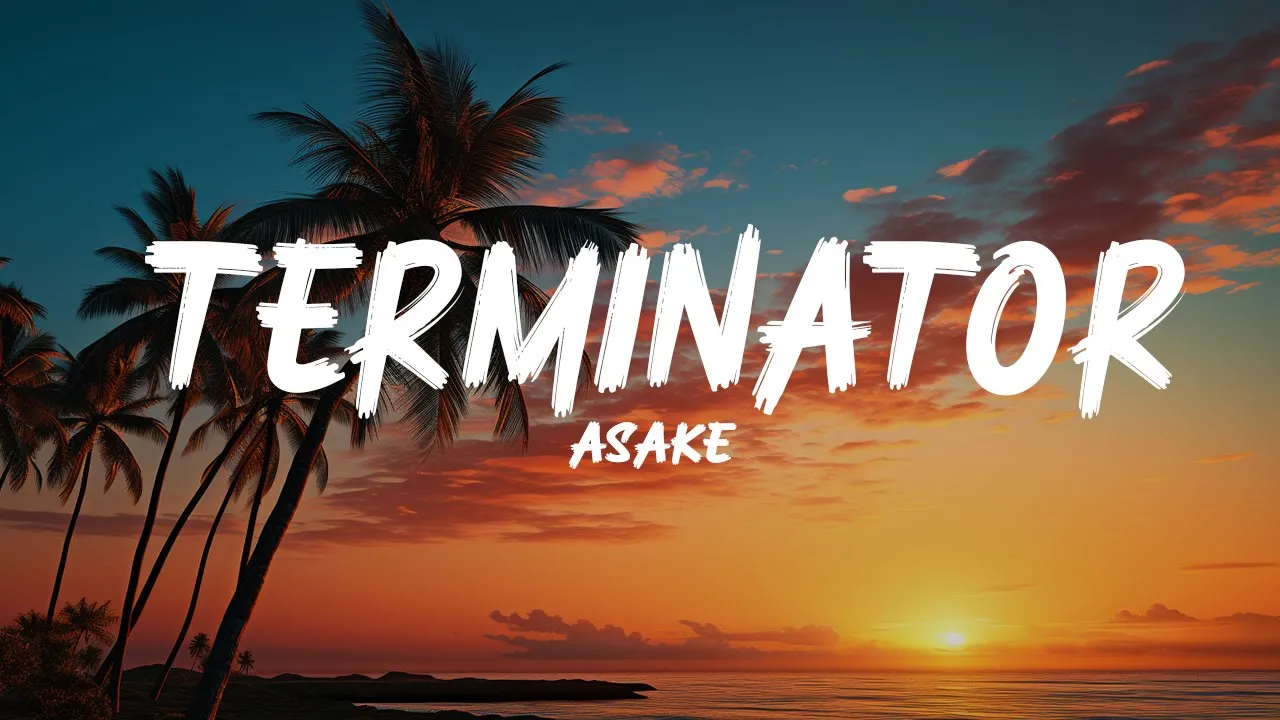 Asake - Terminator [Lyrics]