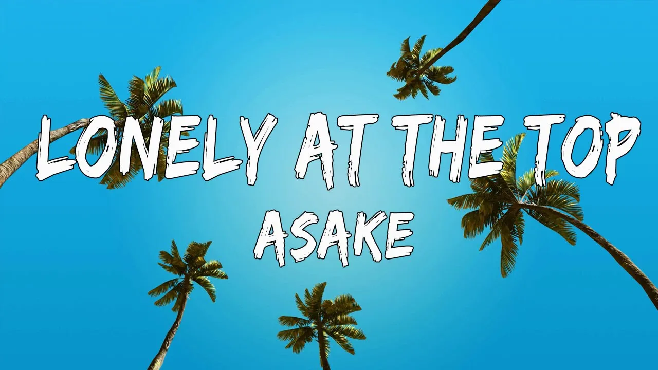Asake - Lonely At The Top (Lyrics)