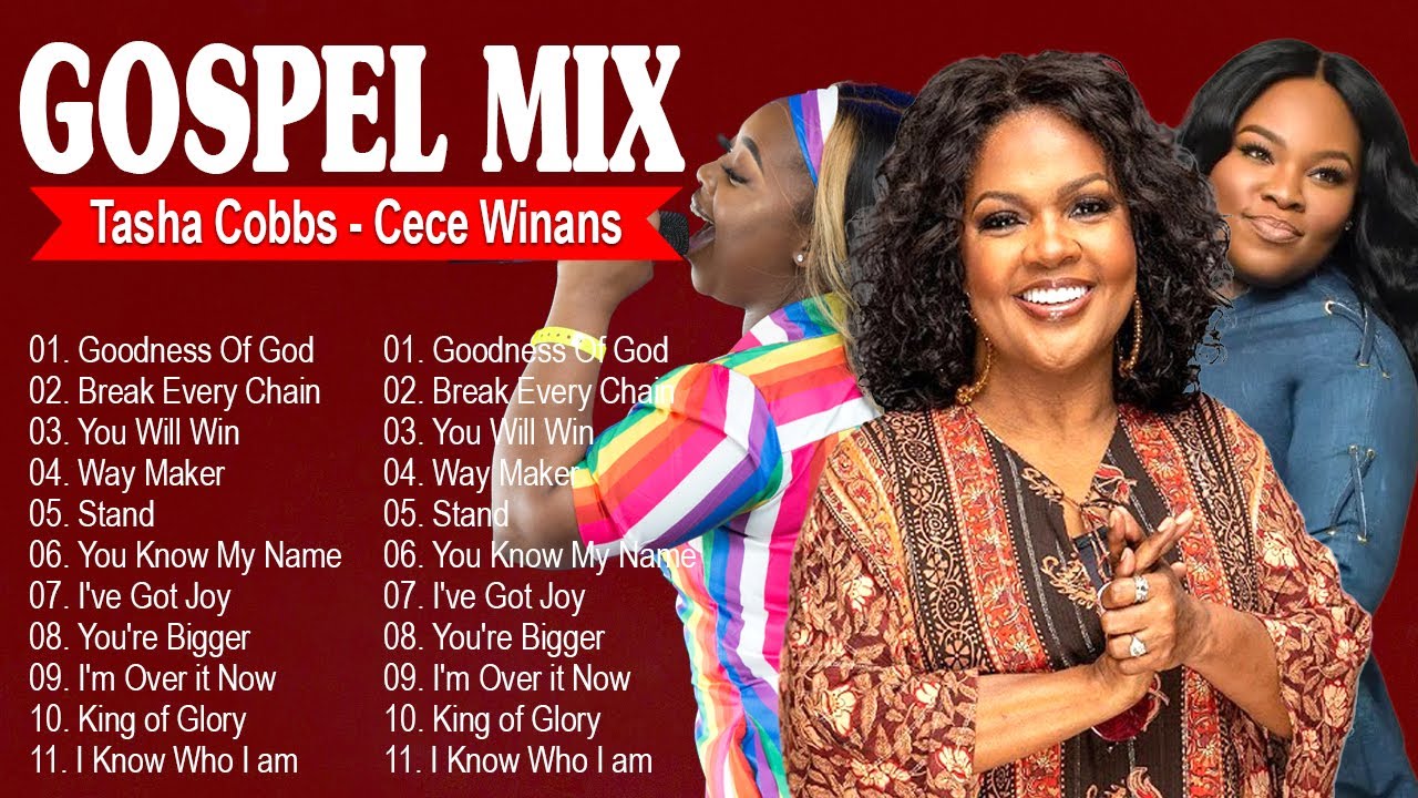 Goodness Of God, Break Every Chain || Cece Winans, Tasha Cobbs || Top Gospel Playlist